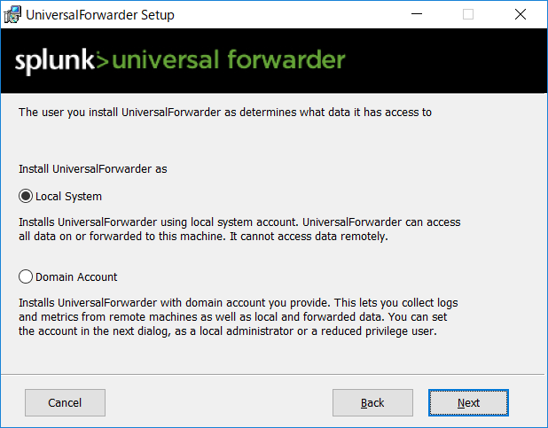 The user you install UniversalForwarder as determines what data it has access to
